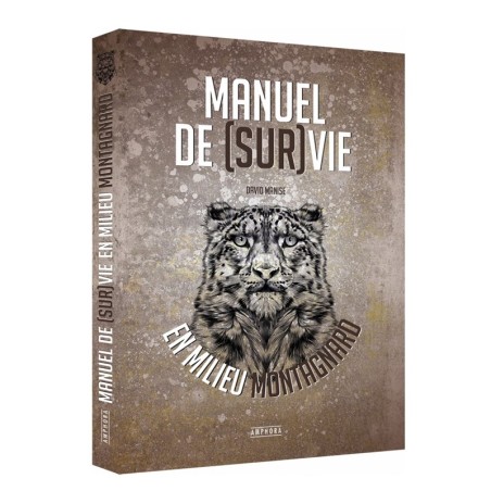Livre : Manuel de Survie en Milieu Montagnard