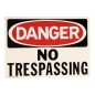 Plaque en Plastique avec Texte/Image : "Danger - No Trespassing" Plaque en Plastique avec Texte/Image : "Danger - No Trespassing"